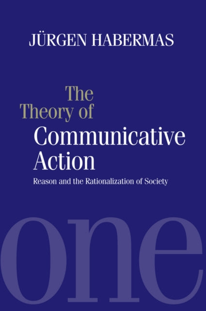 Book cover of: Theory of Communicative Action. By: Jürgen Habermas