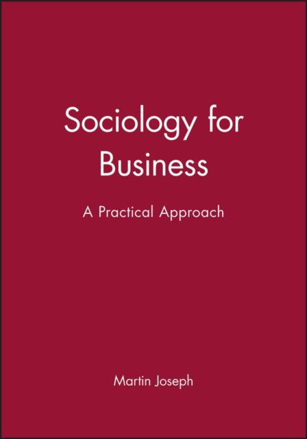 Book cover of: Sociology for Business