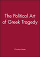 Book cover of: Political Art of Greek Tragedy