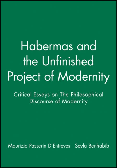Book cover of: Habermas and the Unfinished Project of Modernity