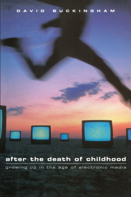 Book cover of: After the Death of Childhood. By: David Buckingham