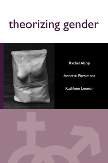 Book cover of: Theorizing Gender. By: Rachel Alsop