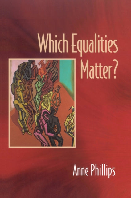 Book cover of: Which Equalities Matter?. By: Anne Phillips