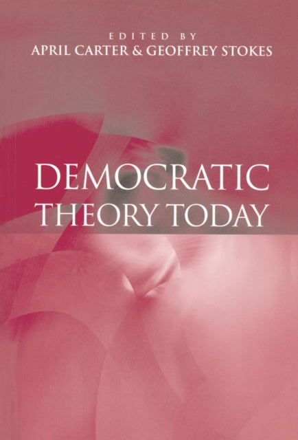 Book cover of: Democratic Theory Today