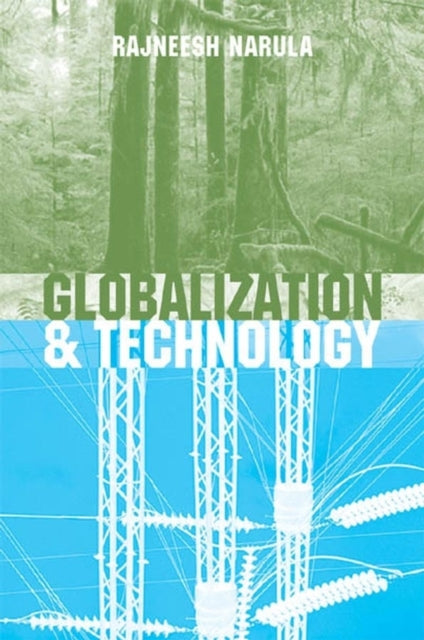 Book cover of: Globalization and Technology. By: Rajneesh Narula