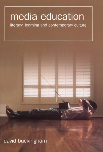 Book cover of: Media Education. By: David Buckingham