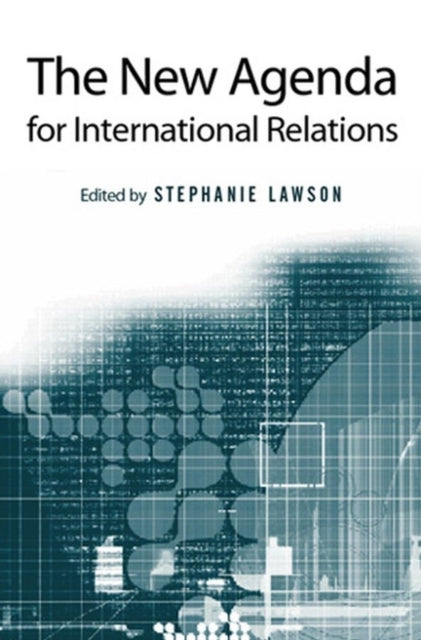 Book cover of: New Agenda for International Relations. By: Stephanie Lawson