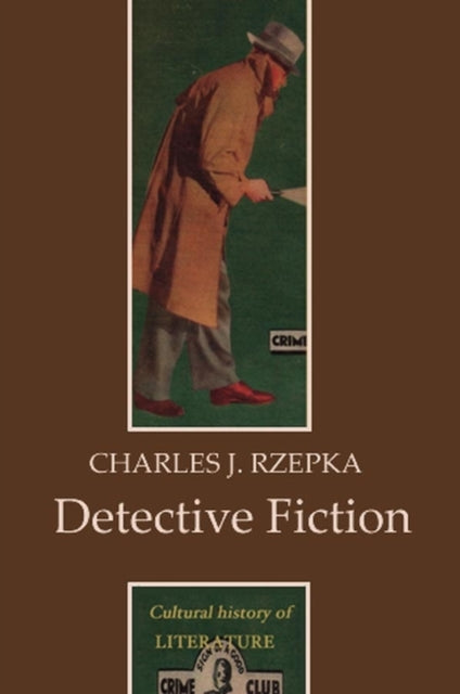 Book cover of: Detective Fiction. By: Charles Rzepka