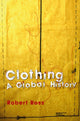 Book cover of: Clothing. By: Ross, Robert