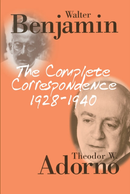 Book cover of: Complete Correspondence 1928 - 1940. By: Theodor W. Adorno