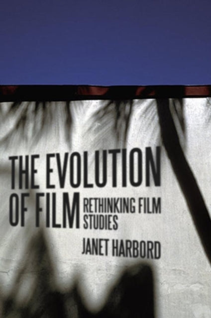 Book cover of: Evolution of Film. By: Janet Harbord