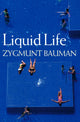 Book cover of: Liquid Life. By: Zygmunt Bauman