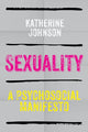 Book cover of: Sexuality. By: Katherine E. Johnson