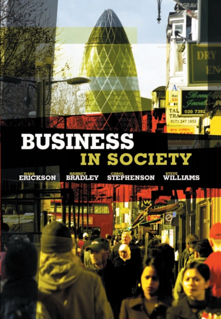 Book cover of: Business in Society. By: Mark Erickson