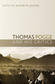Book cover of: Thomas Pogge and his Critics. By: Alison M. Jaggar