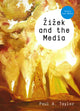 Book cover of: Zizek and the Media