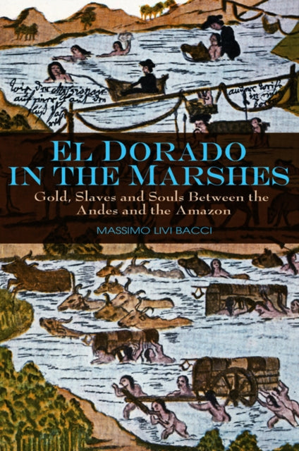 Book cover of: El Dorado in the Marshes