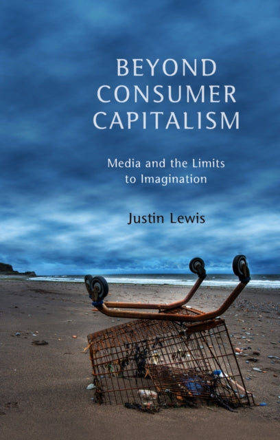 Book cover of: Beyond Consumer Capitalism