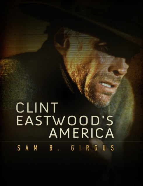 Book cover of: Clint Eastwood's America