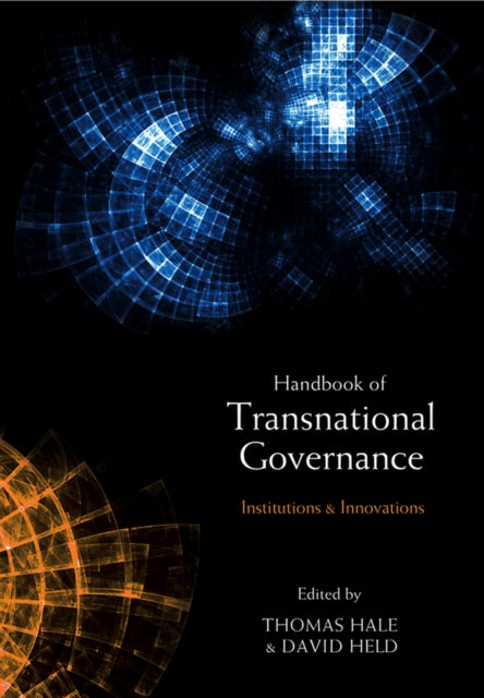 Book cover of: Handbook of Transnational Governance. By: Hale, Thomas