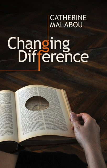 Book cover of: Changing Difference. By: Catherine Malabou