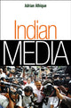 Book cover of: Indian Media. By: Adrian Athique