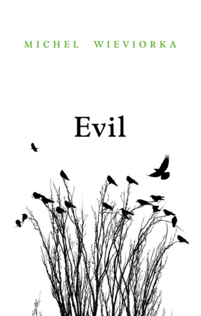 Book cover of: Evil. By: Michel Wieviorka