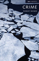 Book cover of: Crime, The Mystery of the Common-Sense Concept. By: Robert Reiner