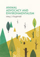 Book cover of: Animal Advocacy and Environmentalism. By: Amy J. Fitzgerald