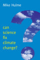 Book cover of: Can Science Fix Climate Change?