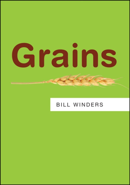 Book cover of: Grains. By: William Winders