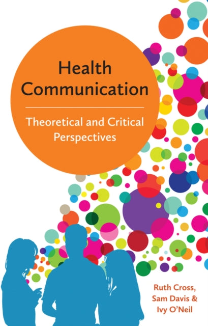 Book cover of: Health Communication. By: Ruth Cross