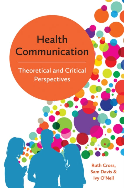 Book cover of: Health Communication. By: Ruth Cross