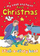 Book cover of: My Look and Point First Christmas Stick-a-Story Book
