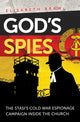 Book cover of: God's Spies. By: Elisabeth Braw