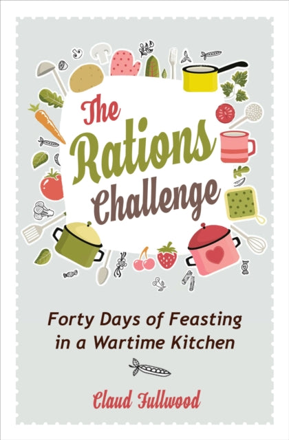 Book cover of: Rations Challenge. By: Claud Fullwood