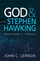 God and Stephen Hawking 2ND EDITION, Whose Design is it Anyway? 9780745980980 John C. Lennox