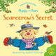 Book cover of: Scarecrow's Secret. By: Heather Amery