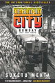 Book cover of: Maximum City. By: Suketu Mehta