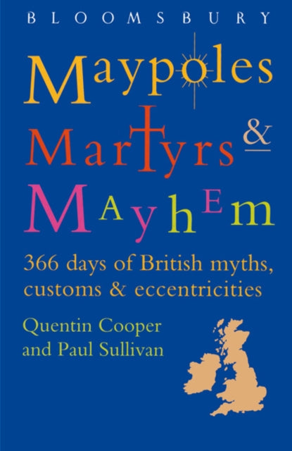 Book cover of: Maypoles, Martyrs and Mayhem. By: Quentin Cooper