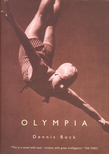 Book cover of: Olympia. By: Dennis Bock