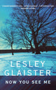 Book cover of: Now You See Me. By: Lesley Glaister