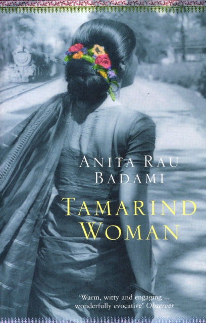 Book cover of: Tamarind Woman. By: Anita Rau Badami