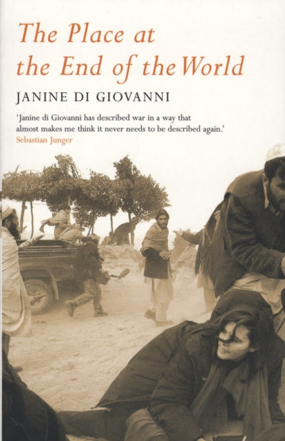 Book cover of: Place At The End Of The World. By: Janine Di Giovanni      