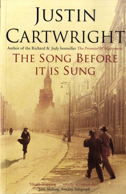 Book cover of: Song Before it is Sung. By: Justin Cartwright