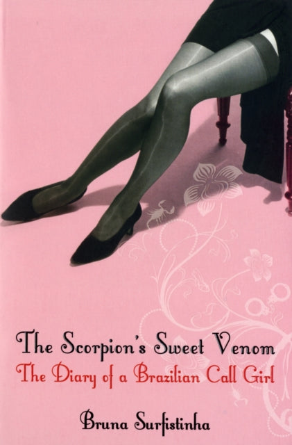 Book cover of: Scorpion's Sweet Venom. By: Bruna Surfistinha