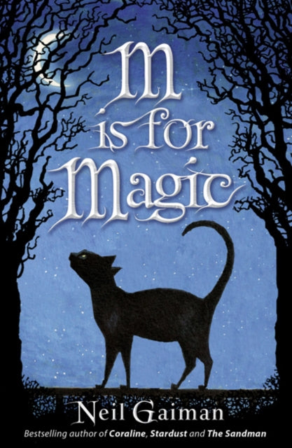 Book cover of: M is for Magic. By: Neil Gaiman