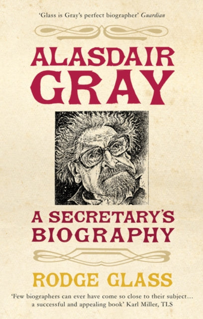 Book cover of: Alasdair Gray. By: Rodge Glass