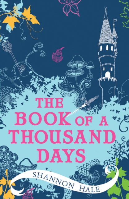 Book cover of: Book of a Thousand Days. By: Shannon Hale