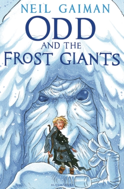 Odd and the Frost Giants 9780747598114 Neil Gaiman